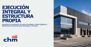 construcción de naves industriales para empresas e inversores